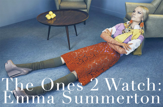 The Ones 2 Watch: Emma Summerton